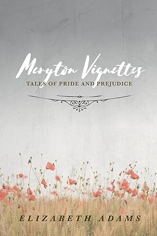 Meryton Vignettes: Tales of Pride and Prejudice E-book