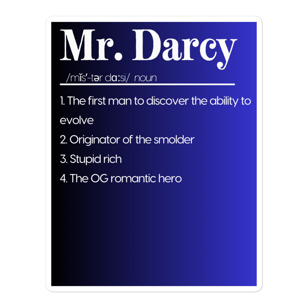 Mr. Darcy, definition, Bubble-free stickers