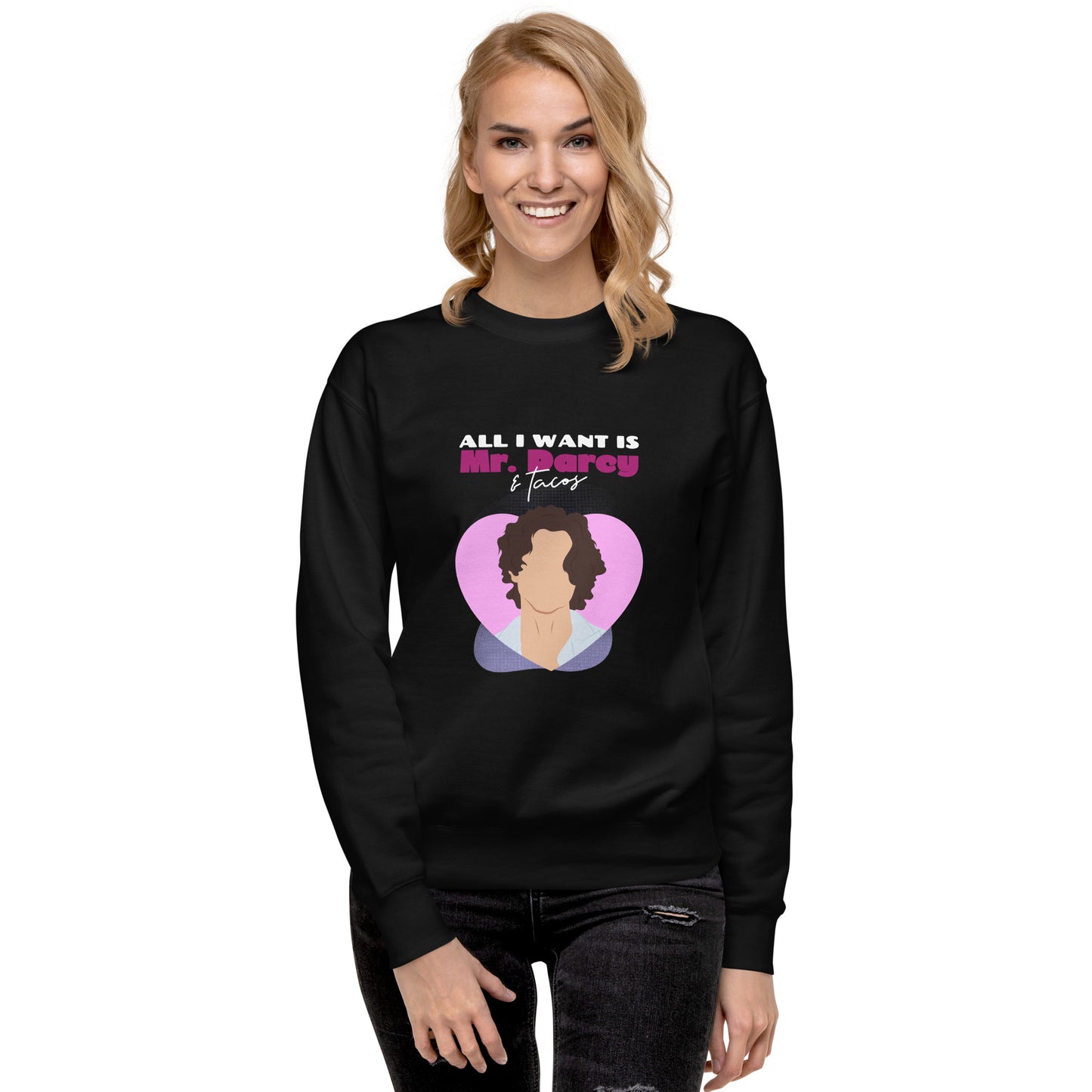 Mr. Darcy & Tacos Unisex Premium Sweatshirt