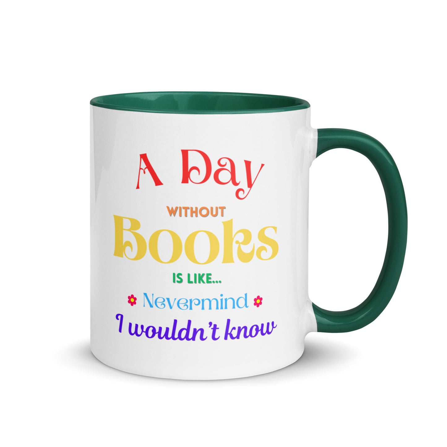 A Day without books, Mug with Color Inside