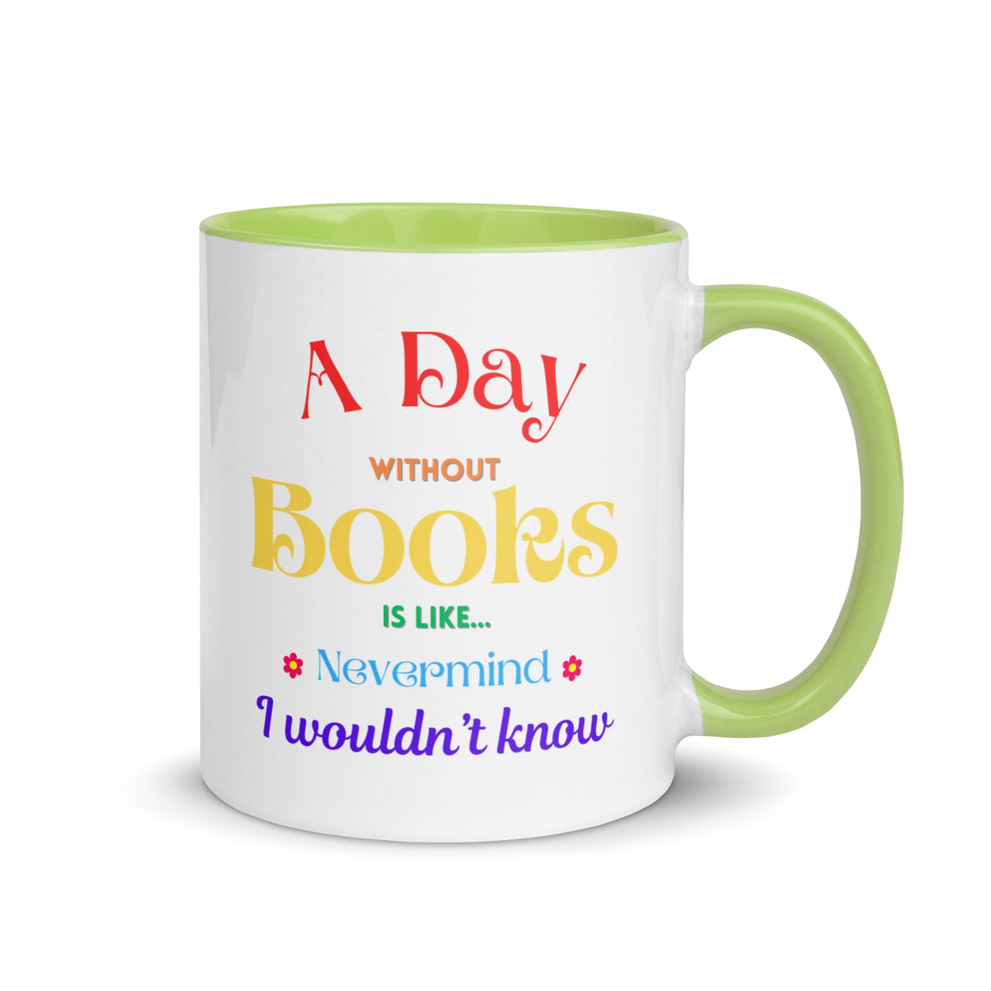 A Day without books, Mug with Color Inside