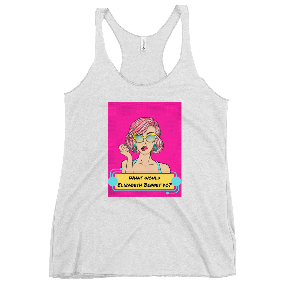 What would Elizabeth Bennet do? Women's Racerback Tank