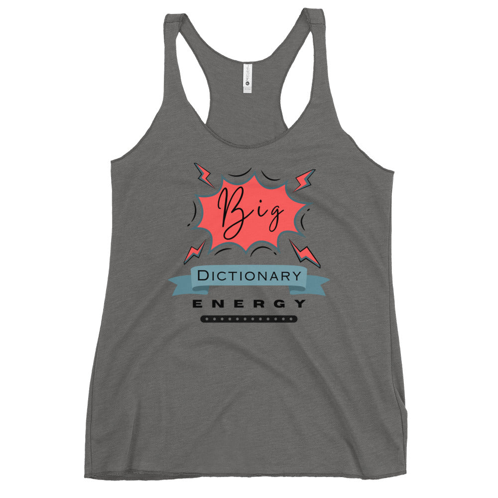 Big Dictionary Energy Women's Racerback Tank