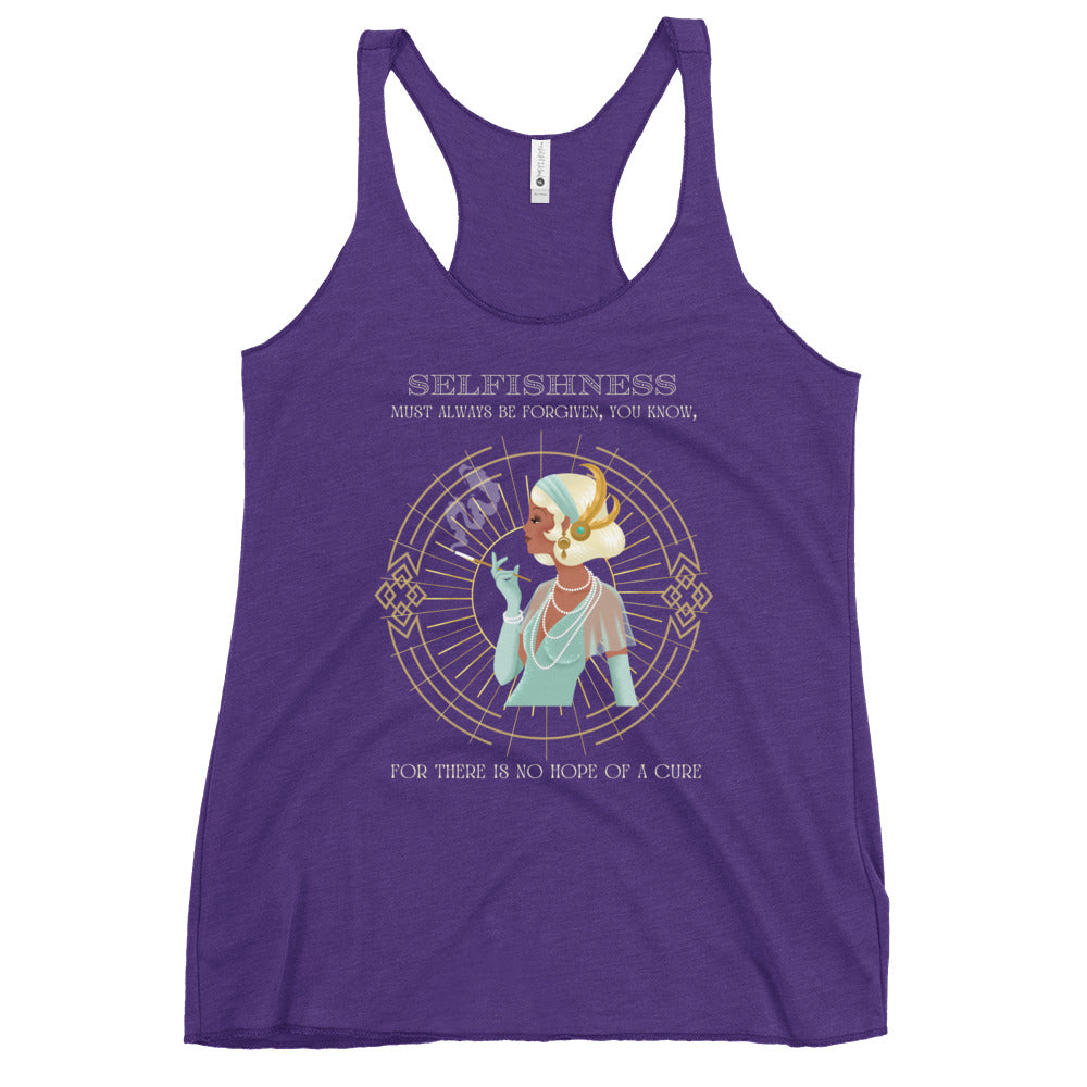 Selfishness must always be forgiven, Art Deco style Women's Racerback Tank