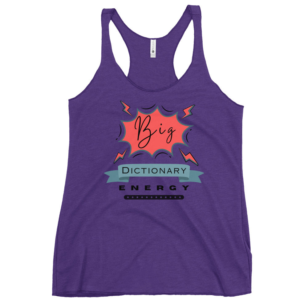 Big Dictionary Energy Women's Racerback Tank