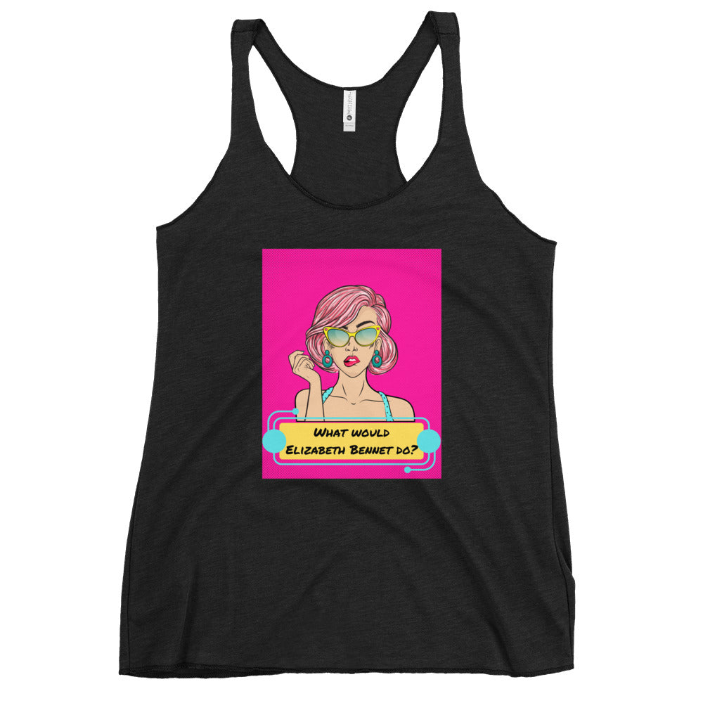 What would Elizabeth Bennet do? Women's Racerback Tank