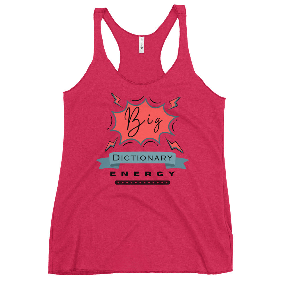 Big Dictionary Energy Women's Racerback Tank