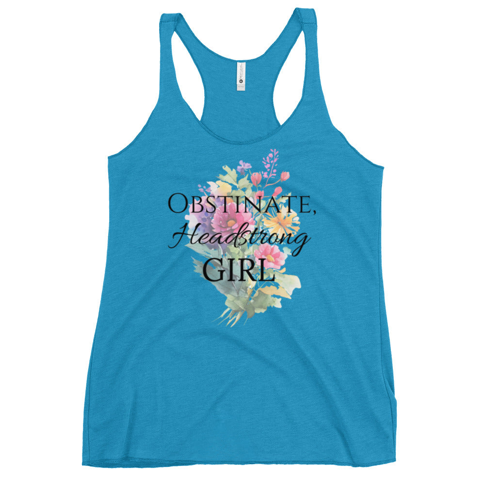 Obstinate, Headstrong Girl, Women's Racerback Tank