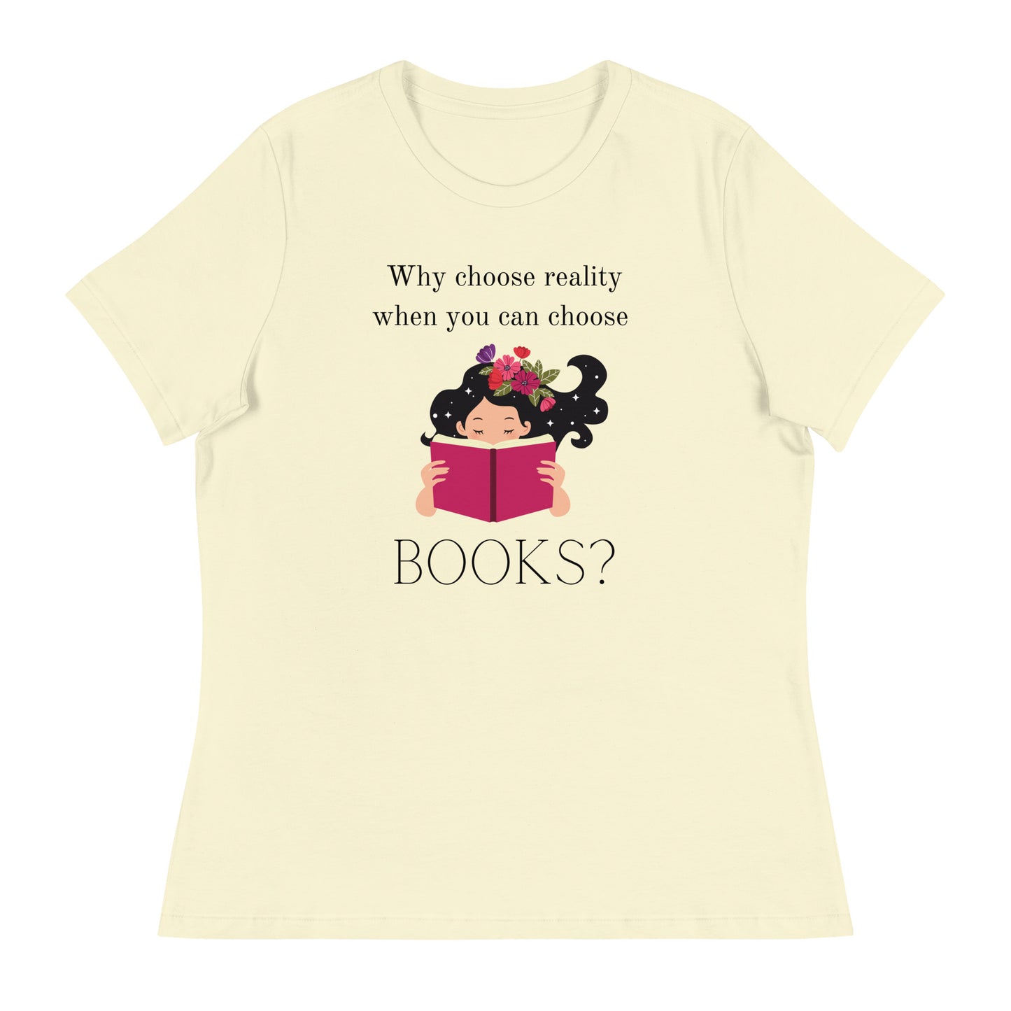 Why choose reality? Women's Relaxed T-Shirt