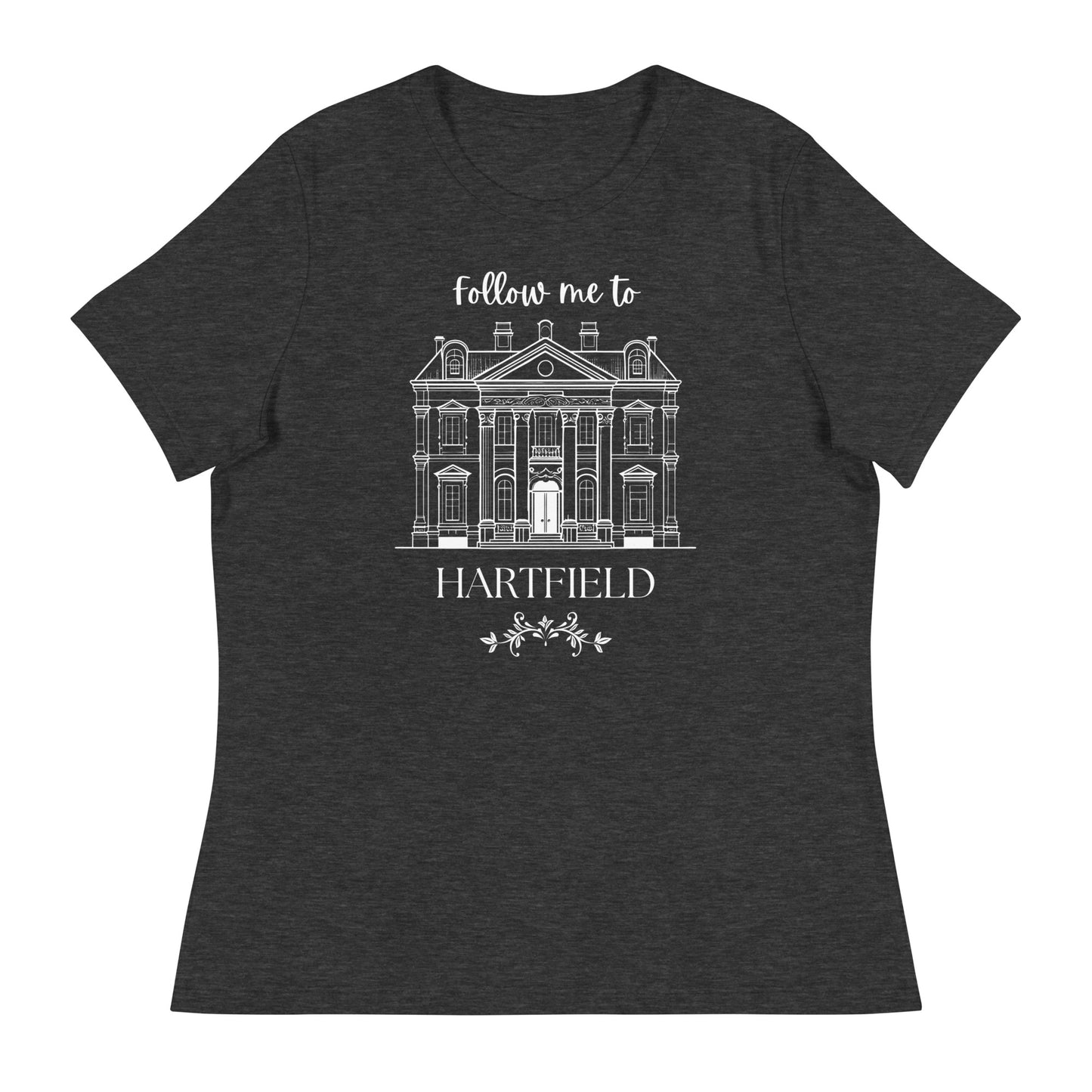 Follow me to Hartfield, Women's Relaxed T-Shirt
