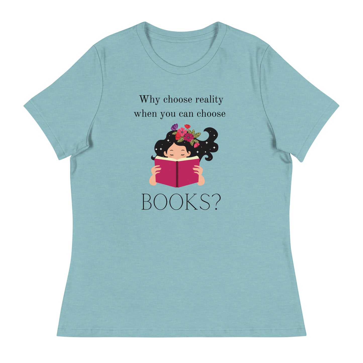 Why choose reality? Women's Relaxed T-Shirt