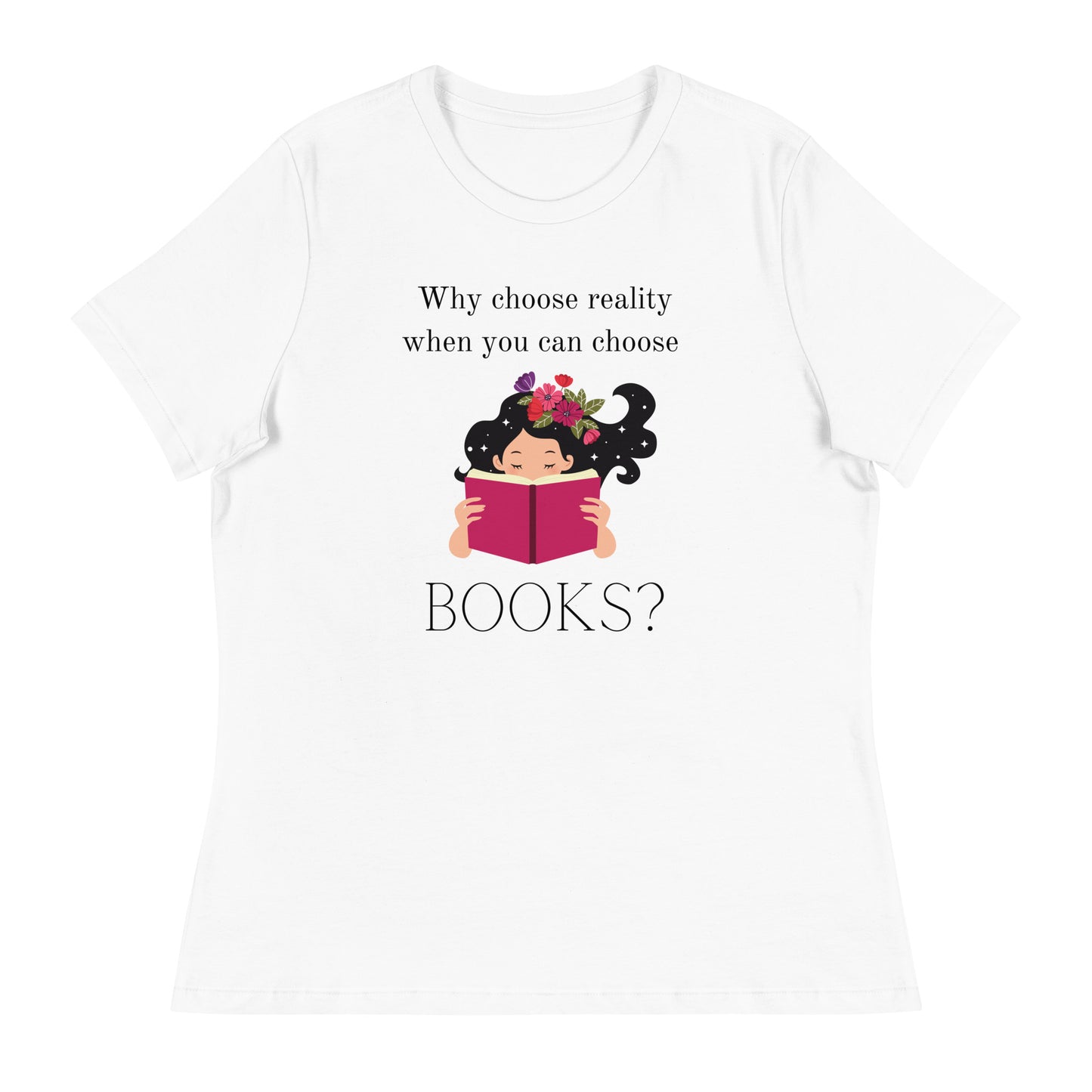 Why choose reality? Women's Relaxed T-Shirt
