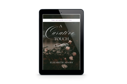 A Curative Touch: The Intimate Edition E-book PRE-ORDER