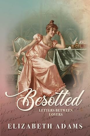 Besotted: Letters Between Lovers E-book