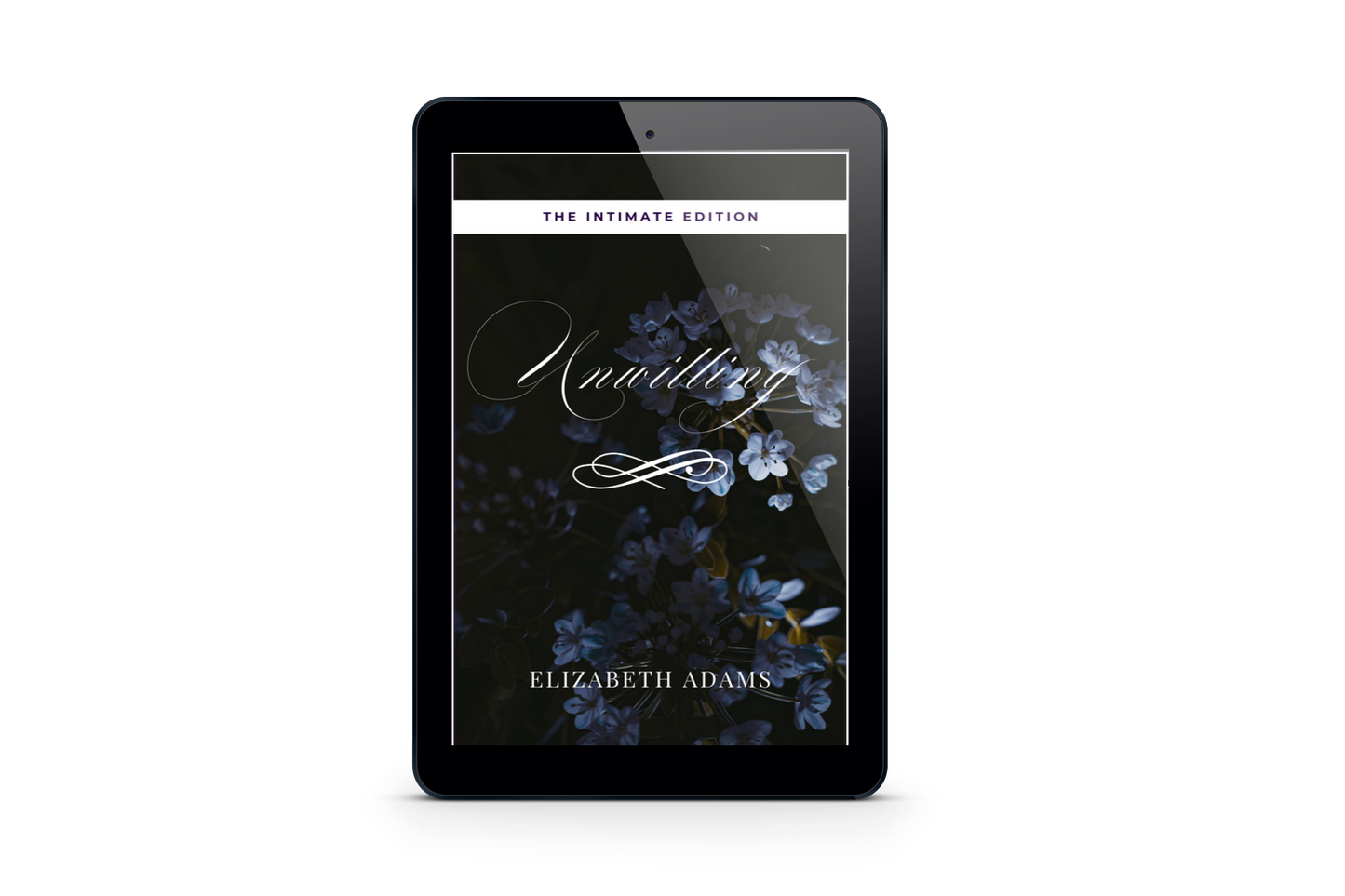 PRE-ORDER Unwilling: The Intimate Edition  E-book