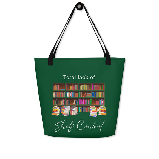 Total Lack of Shelf Control Large Tote Bag