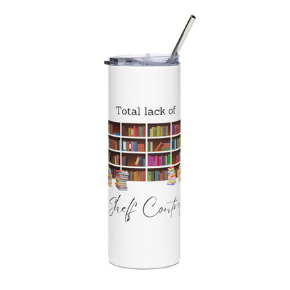 Shelf Control Stainless steel tumbler