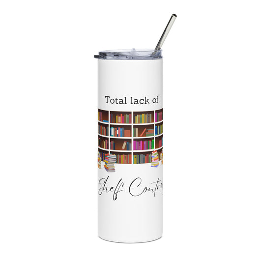 Shelf Control Stainless steel tumbler