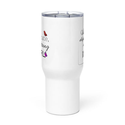 Obstinate, Headstrong Girl Travel mug with handle
