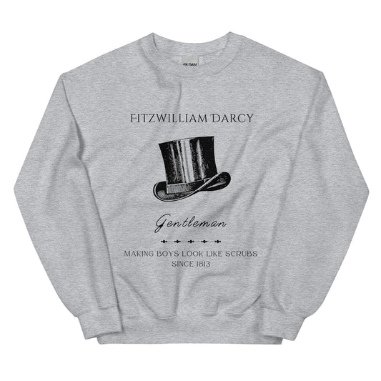 Fitzwilliam Making Boys Look Like Scrubs Unisex Sweatshirt