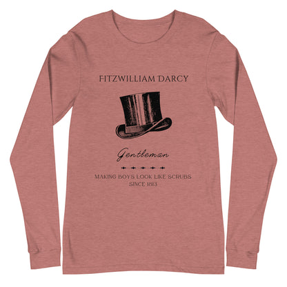 Fitzwilliam Making Boys Look Like Scrubs Unisex Long Sleeve Tee