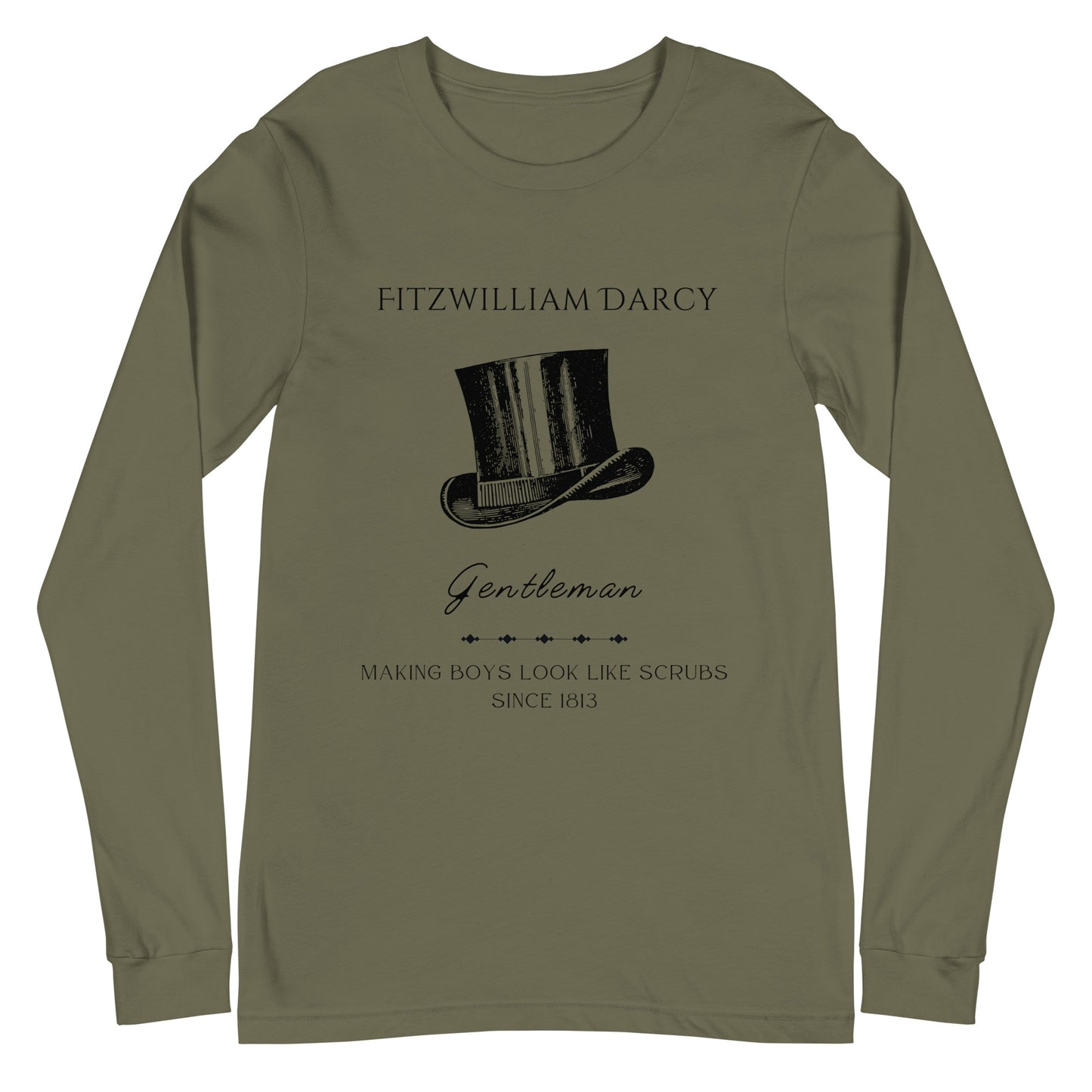 Fitzwilliam Making Boys Look Like Scrubs Unisex Long Sleeve Tee