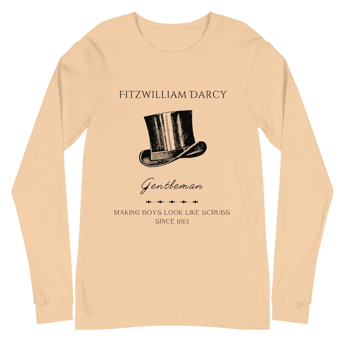 Fitzwilliam Making Boys Look Like Scrubs Unisex Long Sleeve Tee