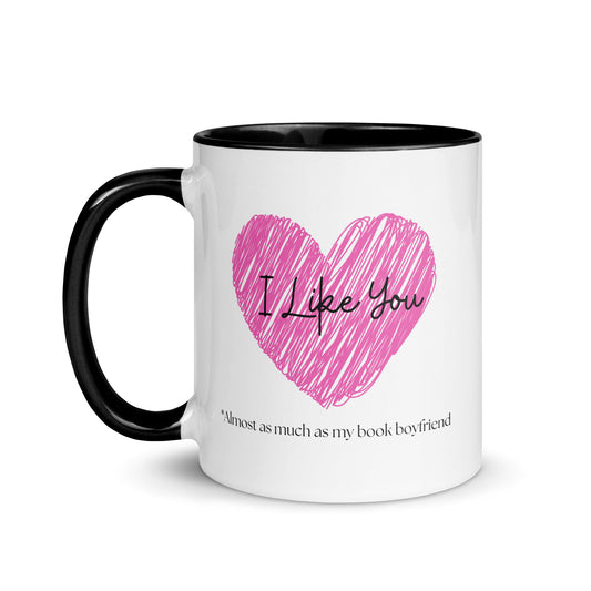 I like you, *almost as much as my book boyfriend