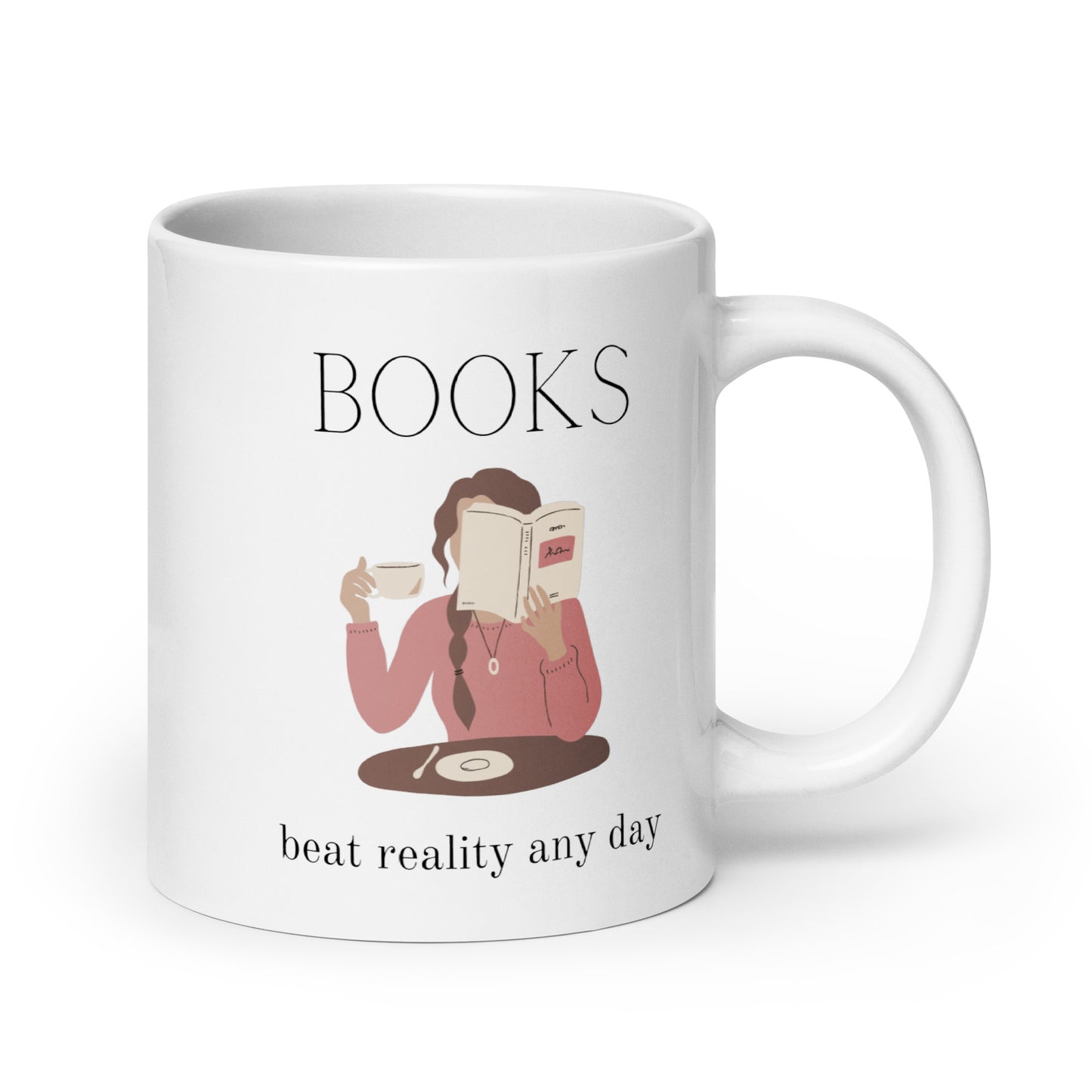Books beat reality any day, White glossy mug