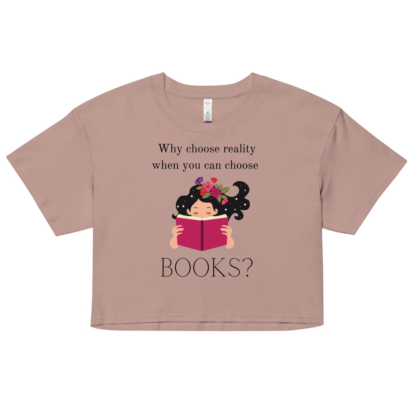 Why choose reality when you can choose books? Women’s crop top