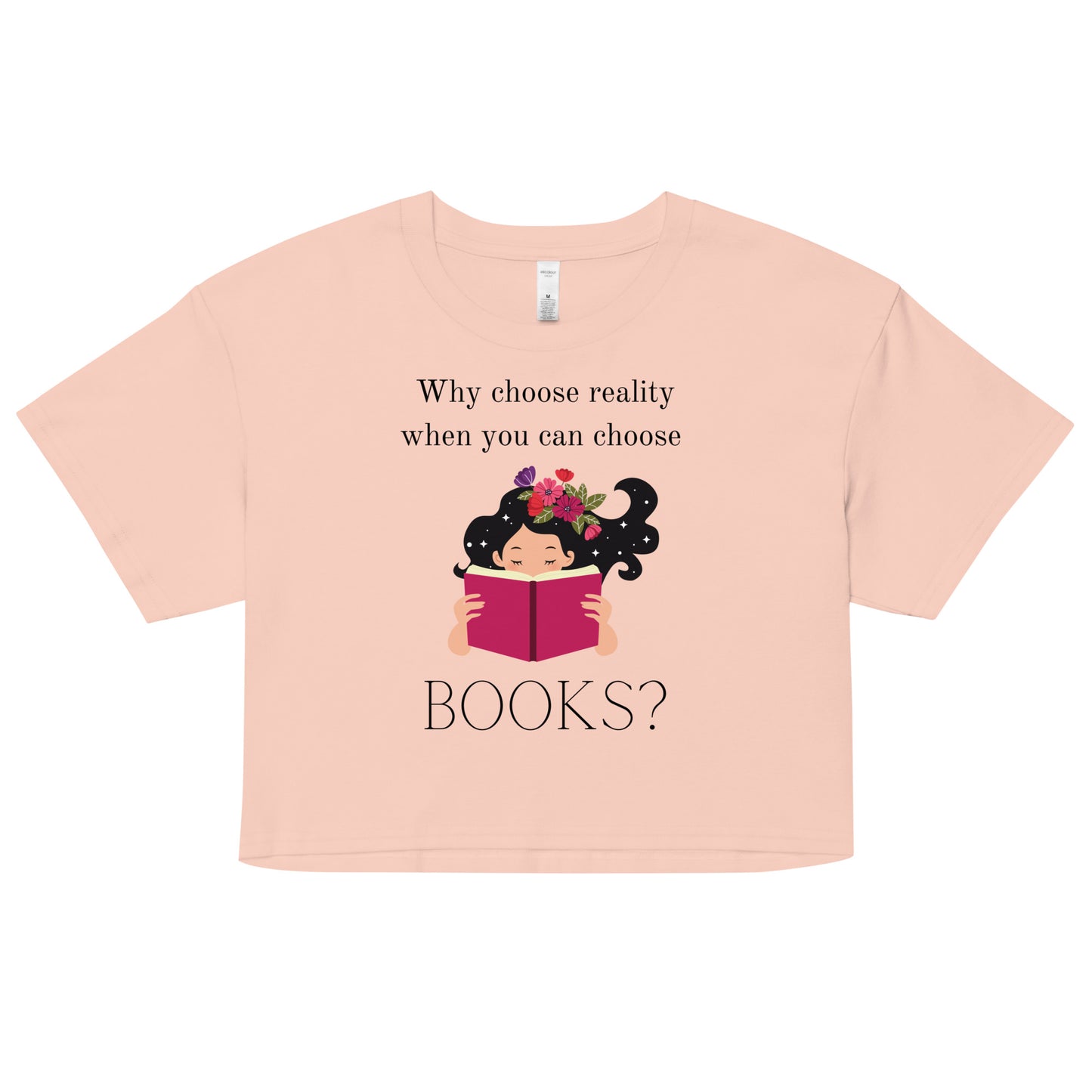Why choose reality when you can choose books? Women’s crop top