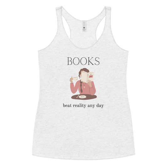 Book Beat Reality Any Day, Women's Racerback Tank