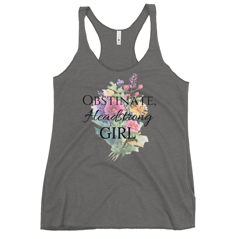Obstinate, Headstrong Girl, Women's Racerback Tank