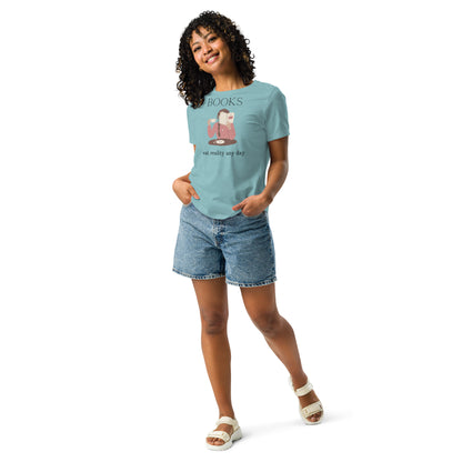 Books beat reality any day, Women's Relaxed T-Shirt